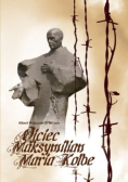 Ojciec Maksymilian Maria Kolbe