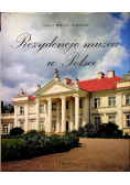 Rezydencje - muzea w Polsce