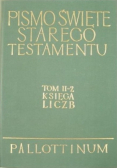 Pismo Święte Starego Testamentu Księga liczb Tom II Część 2