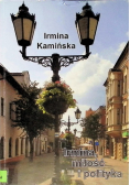 Irmina miłość i polityka