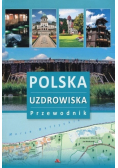 Polska Uzdrowiska Przewodnik