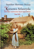Kresowa Atlantyda Tom VIII