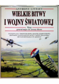 Wielkie bitwy I wojny światowej