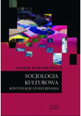 Socjologia Kulturowa Kontynuacje i poszukiwania