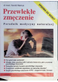 Przewlekłe zmęczenie Poradnik medycyny naturalnej
