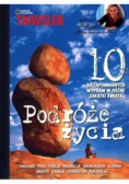 Podróże życia 10 niezapomnianych wypraw w różne zakątki świata