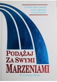 Podążaj za swymi marzeniami