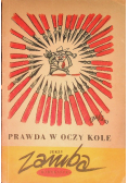 Prawda w oczy kole