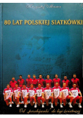80 lat polskiej siatkówki
