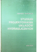 Studium projektowania układów hydraulicznych
