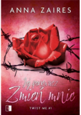 Jej porywacz Zmień mnie