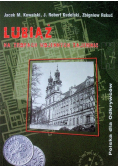 Lubiąż na tropach wojennych tajemnic