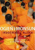 Ogień i monsun Indochiny z bliska