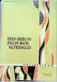 Trzy okresy życia wewnętrznego Tom II