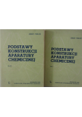 Podstawy konstrukcji aparatury chemicznej Tom I i II