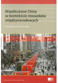 Współczesne Chiny w kontekście stosunków międzynarodowych