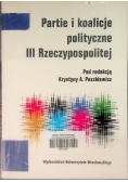 Partie i koalicje polityczne  III Rzeczypospolitej