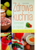 Zdrowa kuchnia Domowe przepisy