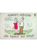 Kto pieprzy ten lepszy