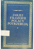 Jakiej filozofii Polacy potrzebują