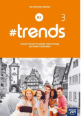 #trends 3 Zeszyt ćwiczeń do języka niemieckiego Poziom A2