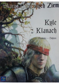Skarga utraconych ziem Kyle z Klanach