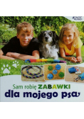 Sam robię zabawki dla mojego psa
