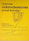 Ochrona elektrochemiczna przed korozją