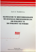Słowianie w historiografii wczesnego średniowiecza od połowy VI do połowy VII wieku