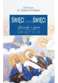 Święci nieświęci Epizody z życia świętych