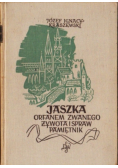 Jaszka Orfanem zwanego żywota i spraw pamiętnik