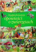 Najpiękniejsze opowieści o zwierzętach