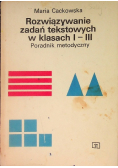 Rozwiązywanie zadań tekstowych w klasach I - III