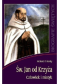 Św Jan od Krzyża Człowiek i mistyk