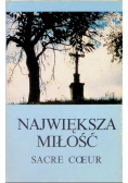 Największa miłośc serce coeur