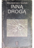 Inną drogą