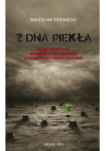 Z dna piekła Moje przeżycia w niemieckich obozach koncentracyjnych 1943-1945