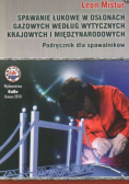 Spawanie łukowe w osłonach gazowych według wytycznych krajowych i międzynarodowych