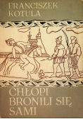 Chłopi bronili się sami