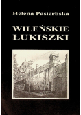 Wileńskie Łukiszki na tle wydarzeń lat wojny 1939 - 1944