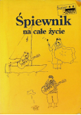 Śpiewnik na całe życie