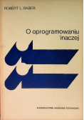 O oprogramowaniu inaczej