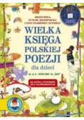 Wielka księga polskiej poezji dla dzieci