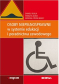 Osoby niepełnosprawne w systemie edukacji i poradnictwa zawodowego