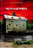 Młyn nad Wkrą