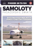 Samoloty pasażerskie świata Tom 36 FOKKER 28/70/100