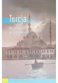 Turcja Od sułtanatu do współczesności