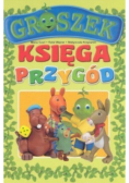 Groszek Księga przygód