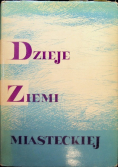 Dzieje ziemi Miasteckiej