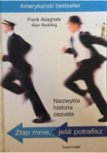 Niezwykła historia oszusta Złap mnie jeśli potrafisz